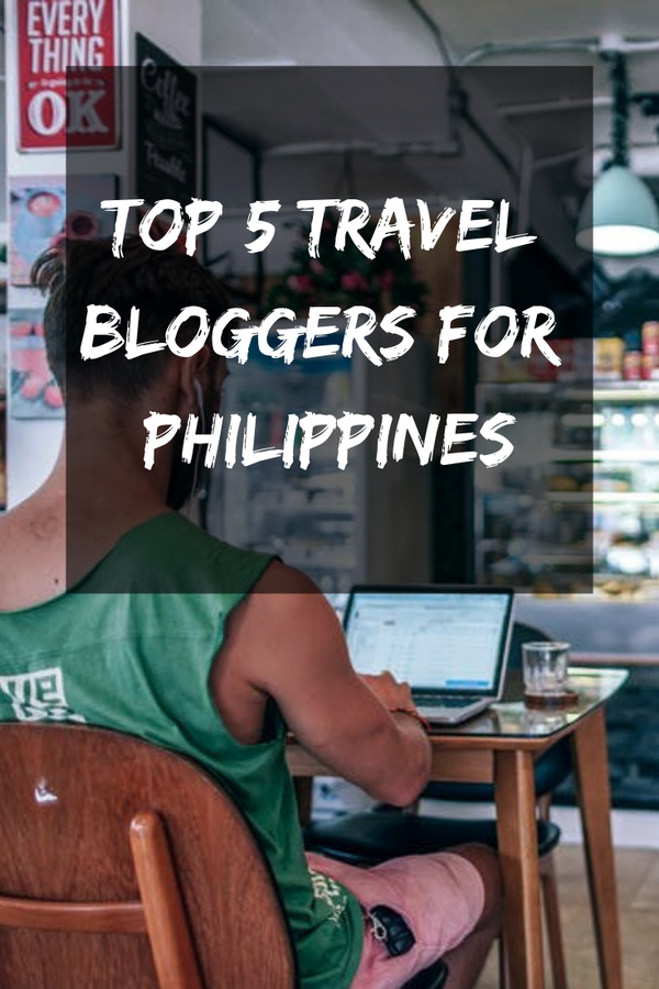 Los 5 mejores blogueros de viajes de Filipinas