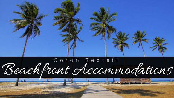 Beachfront Accommodation in Coron, Palawan